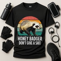 Honey Badger DonT Give A Shit Vintage Style Performance Shirt