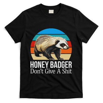 Honey Badger DonT Give A Shit T-Shirt