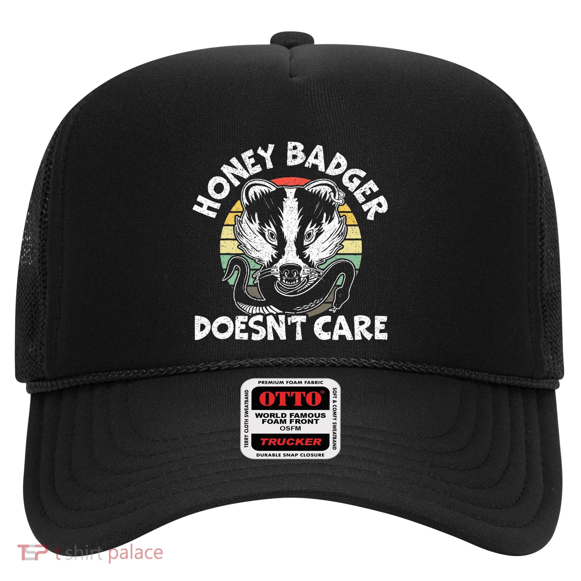 Honey Badger DoesnT Care Animal Honey Badger Lover Trucker Hat