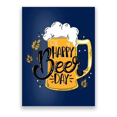 Happy Beer Day Funny Drinking Gift Poster