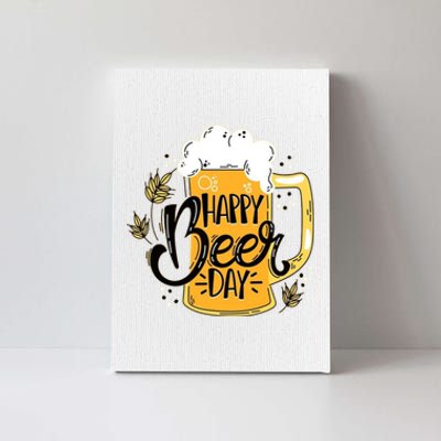 Happy Beer Day Funny Drinking Gift Canvas