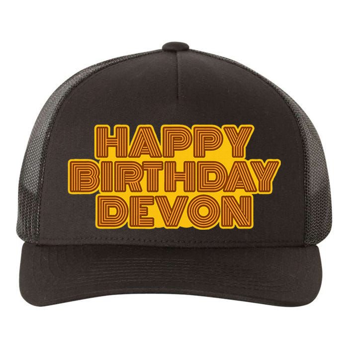 Happy Birthday Devon Personalized Name Retro Typography Yupoong Adult 5-Panel Trucker Hat