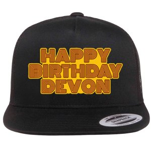 Happy Birthday Devon Personalized Name Retro Typography Flat Bill Trucker Hat