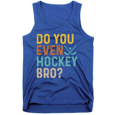 Hockey Bro? Do You Even Lift Bro? Funny Hockey Product Gift Tank Top