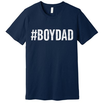Hashtag Boy Dad Gift For Dad's With Sons Family Gift Premium T-Shirt