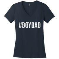 Hashtag Boy Dad Gift For Dad's With Sons Family Gift Women's V-Neck T-Shirt