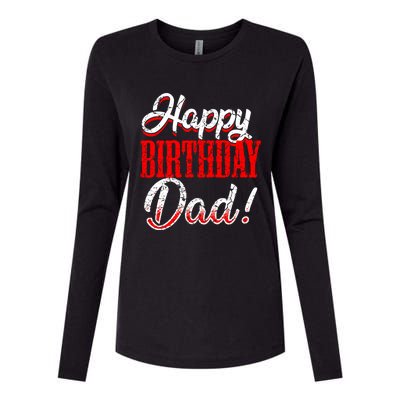 Happy Birthday Daddy Papa FatherS Day Gift Womens Cotton Relaxed Long Sleeve T-Shirt