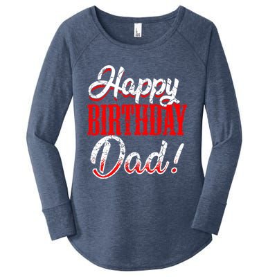 Happy Birthday Daddy Papa FatherS Day Gift Women's Perfect Tri Tunic Long Sleeve Shirt