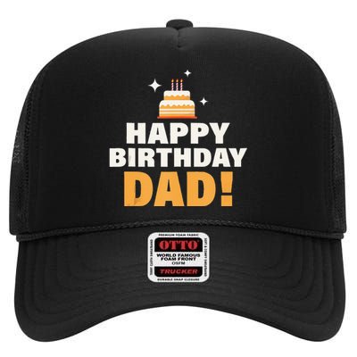 Happy Birthday Dad BDay Papa Birthday Dad Tank Top High Crown Mesh Back Trucker Hat