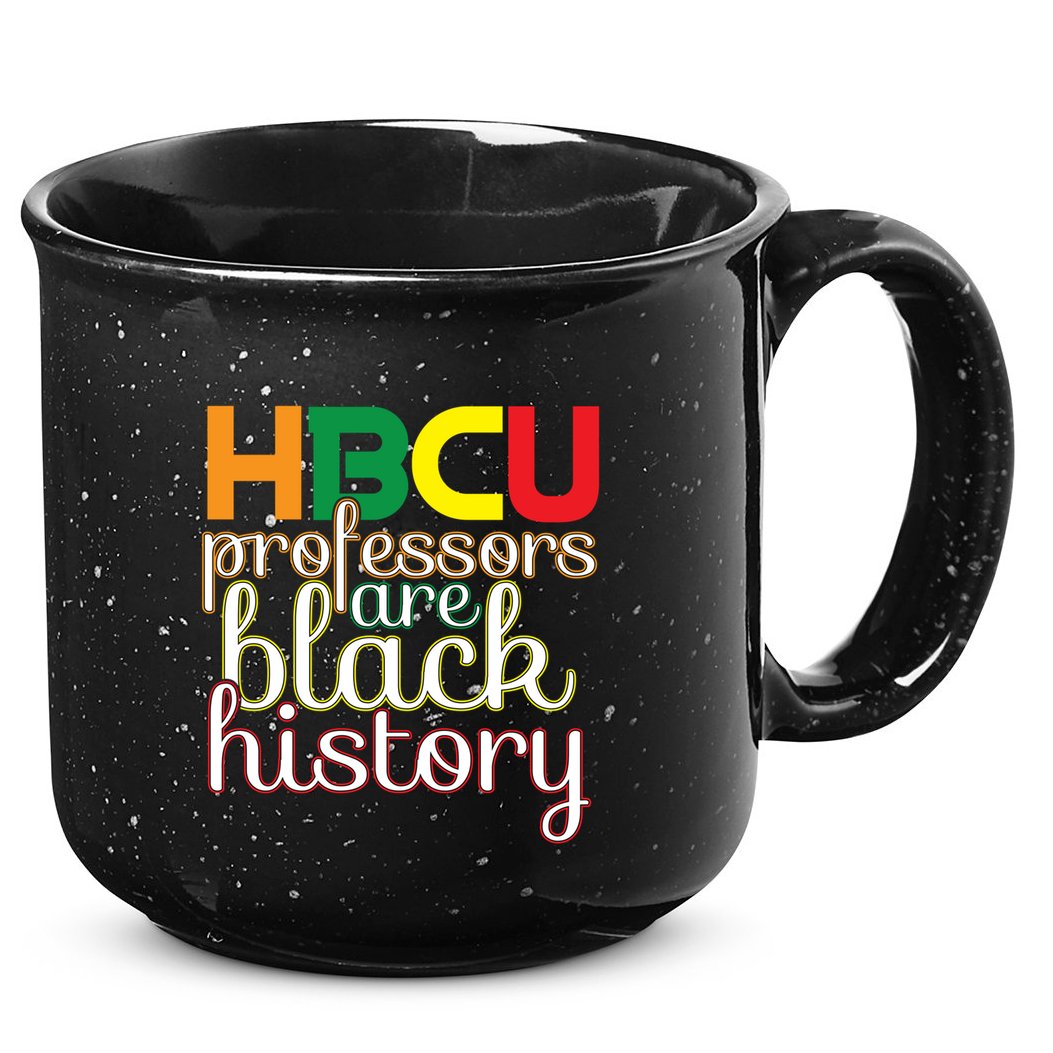 Hbcu Black Education Black Educators Matter Equality Pride Cute Gift 15oz Campfire Ceramic Mug