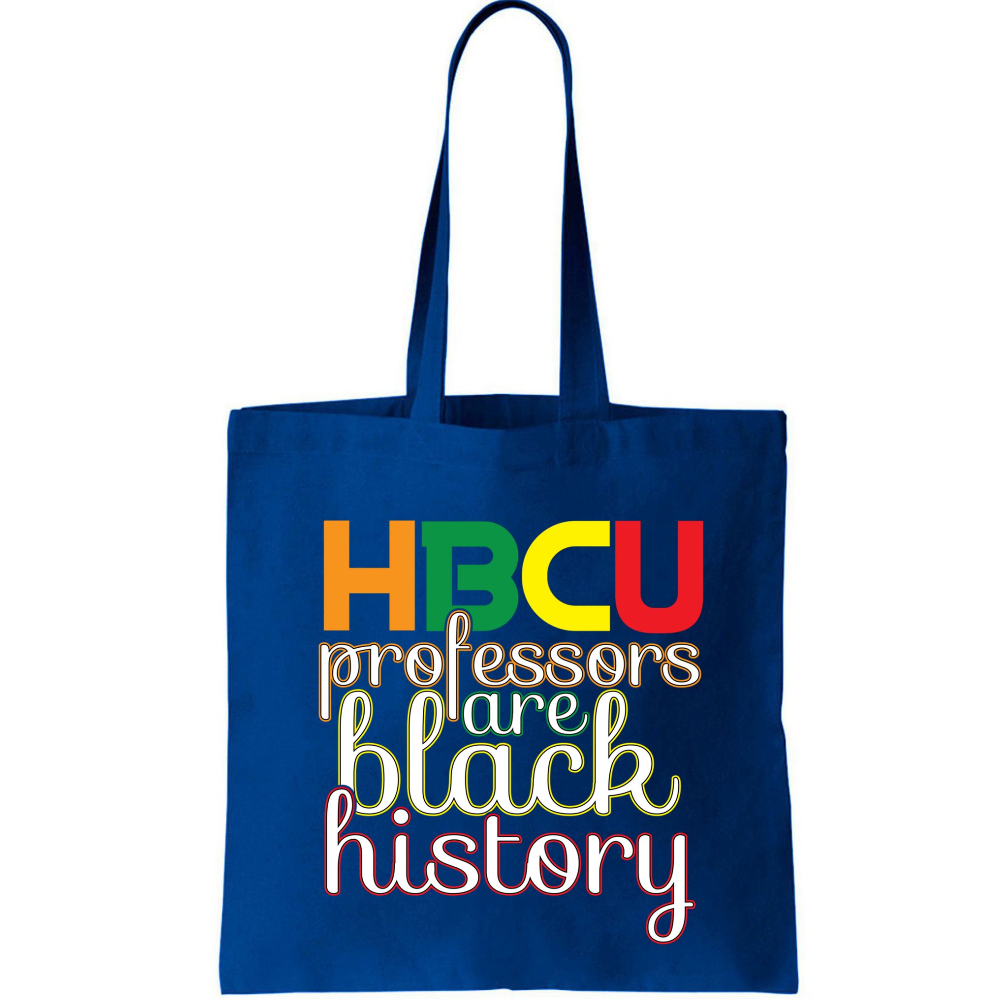 Hbcu Black Education Black Educators Matter Equality Pride Cute Gift Bag