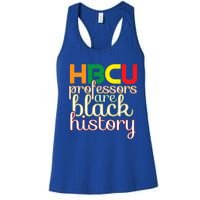 Hbcu Black Education Black Educators Matter Equality Pride Cute Gift Women's Racerback Tank