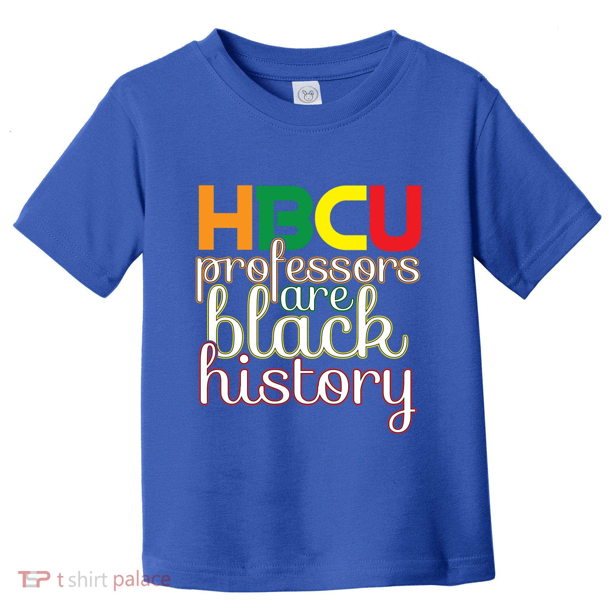 Hbcu Black Education Black Educators Matter Equality Pride Cute Gift Toddler T-Shirt