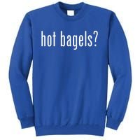 Hot Bagels Everything Bagel Lover Baker Lox And Cream Cheese Meaningful Gift Tall Sweatshirt