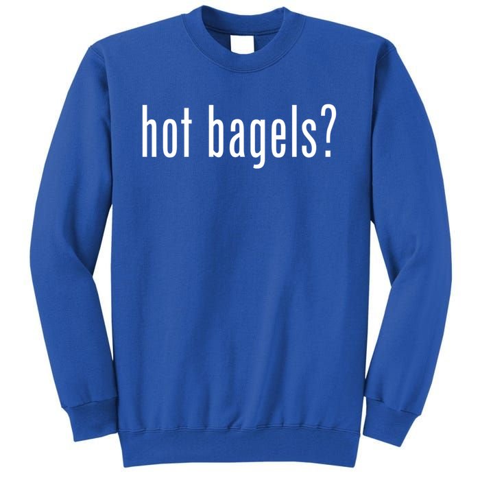 Hot Bagels Everything Bagel Lover Baker Lox And Cream Cheese Meaningful Gift Tall Sweatshirt