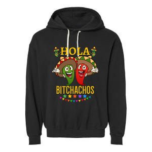 Hola Bitchachos Essential Garment-Dyed Fleece Hoodie