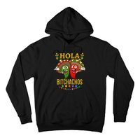 Hola Bitchachos Essential Hoodie