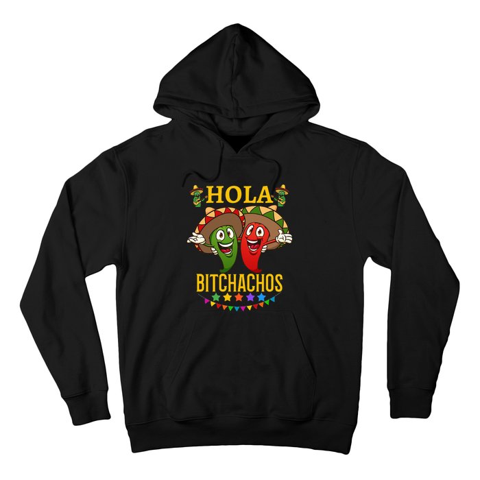 Hola Bitchachos Essential Hoodie