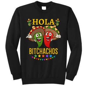 Hola Bitchachos Essential Tall Sweatshirt