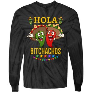 Hola Bitchachos Essential Tie-Dye Long Sleeve Shirt