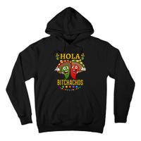 Hola Bitchachos Essential Tall Hoodie