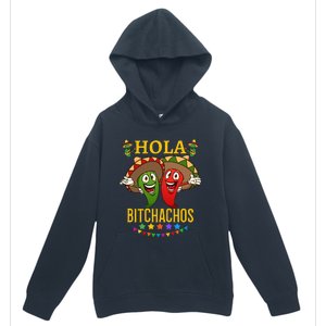 Hola Bitchachos Essential Urban Pullover Hoodie