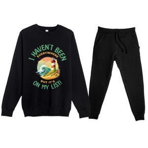 HavenT Been Everywhere But It’S On My List Travel Adventure Gift Premium Crewneck Sweatsuit Set