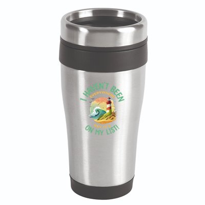HavenT Been Everywhere But It’S On My List Travel Adventure Gift 16oz Travel Tumbler