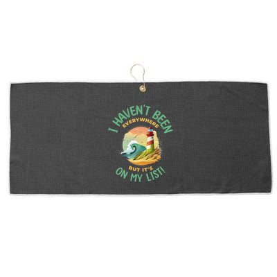 HavenT Been Everywhere But It’S On My List Travel Adventure Gift Large Microfiber Waffle Golf Towel