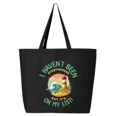 HavenT Been Everywhere But It’S On My List Travel Adventure Gift 25L Jumbo Tote