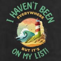 HavenT Been Everywhere But It’S On My List Travel Adventure Gift Trucker Hat