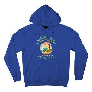 HavenT Been Everywhere But It’S On My List Travel Adventure Gift Hoodie