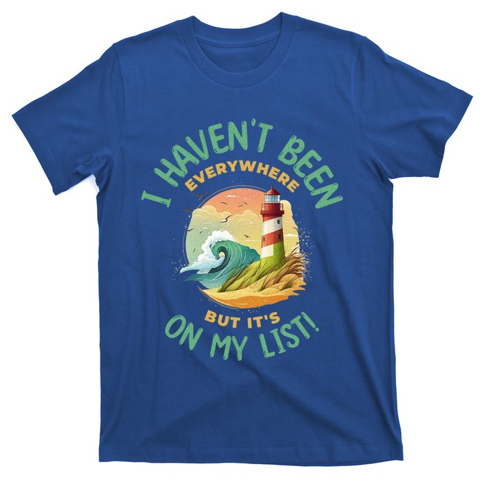 HavenT Been Everywhere But It’S On My List Travel Adventure Gift T-Shirt