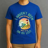 HavenT Been Everywhere But It’S On My List Travel Adventure Gift T-Shirt