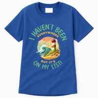 HavenT Been Everywhere But It’S On My List Travel Adventure Gift Tall T-Shirt