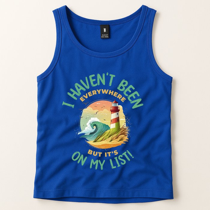 HavenT Been Everywhere But It’S On My List Travel Adventure Gift Tank Top