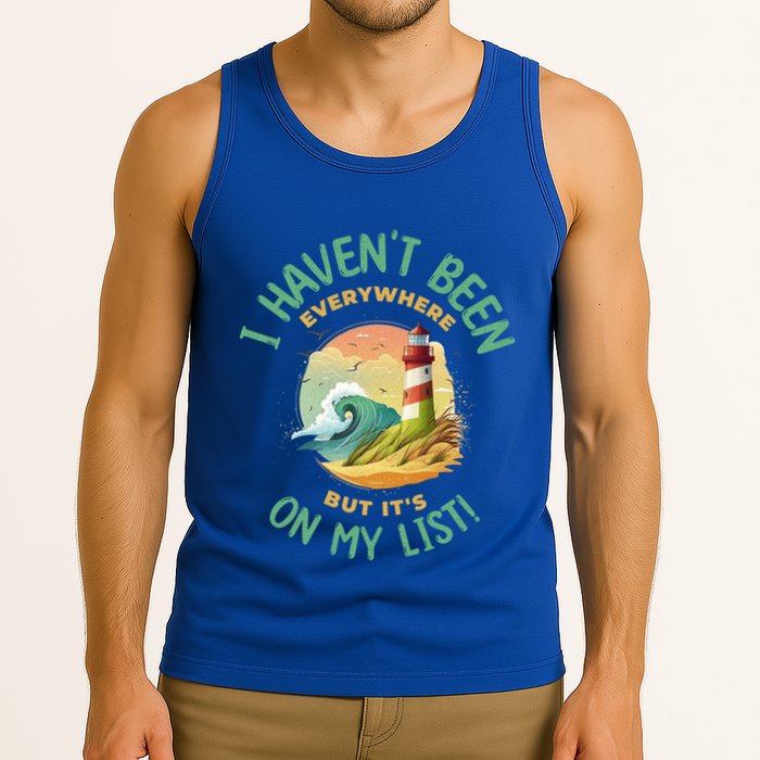 HavenT Been Everywhere But It’S On My List Travel Adventure Gift Tank Top