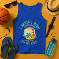 HavenT Been Everywhere But It’S On My List Travel Adventure Gift Tank Top