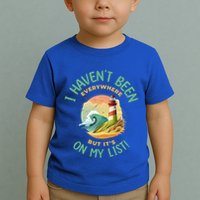 HavenT Been Everywhere But It’S On My List Travel Adventure Gift Toddler T-Shirt