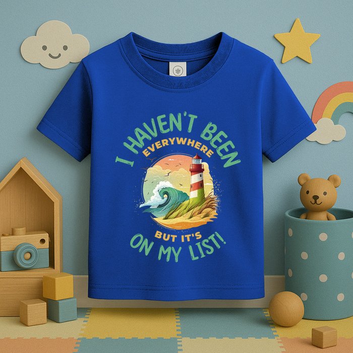 HavenT Been Everywhere But It’S On My List Travel Adventure Gift Toddler T-Shirt