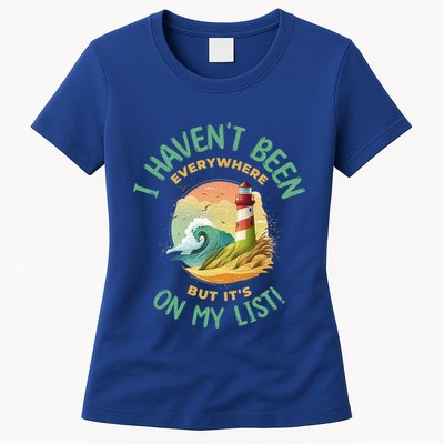 HavenT Been Everywhere But It’S On My List Travel Adventure Gift Womens T-Shirt
