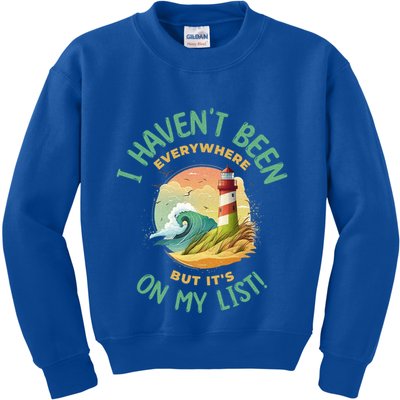 HavenT Been Everywhere But It’S On My List Travel Adventure Gift Kids Sweatshirt