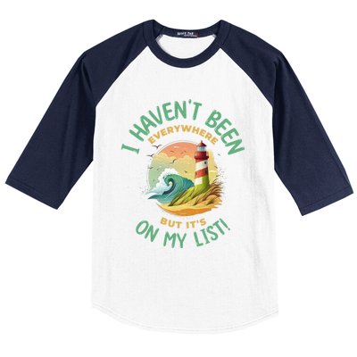 HavenT Been Everywhere But It’S On My List Travel Adventure Gift Baseball Sleeve Shirt