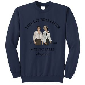 Hello Brother Est 1864 Mystic Falls Virginia Salvatore Sweatshirt