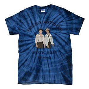 Hello Brother Est 1864 Mystic Falls Virginia Salvatore Tie-Dye T-Shirt