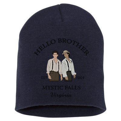 Hello Brother Est 1864 Mystic Falls Virginia Salvatore Short Acrylic Beanie