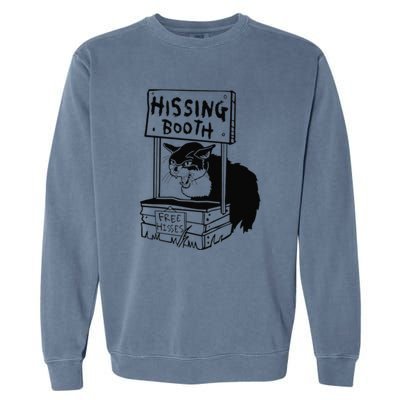 Hissing Booth Funny Cta Kitten Meow Garment-Dyed Sweatshirt