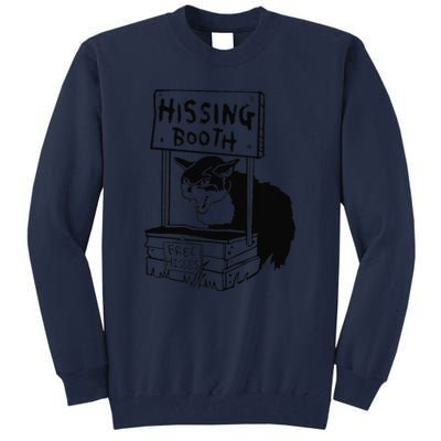 Hissing Booth Funny Cta Kitten Meow Tall Sweatshirt