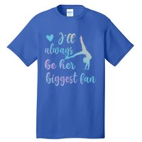 Her Biggest Fan Gymnastics Mom Of Gymnast Mama Cute Gift Tall T-Shirt