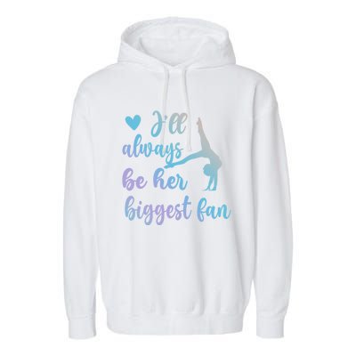 Her Biggest Fan Gymnastics Mom Of Gymnast Mama Cute Gift Garment-Dyed Fleece Hoodie